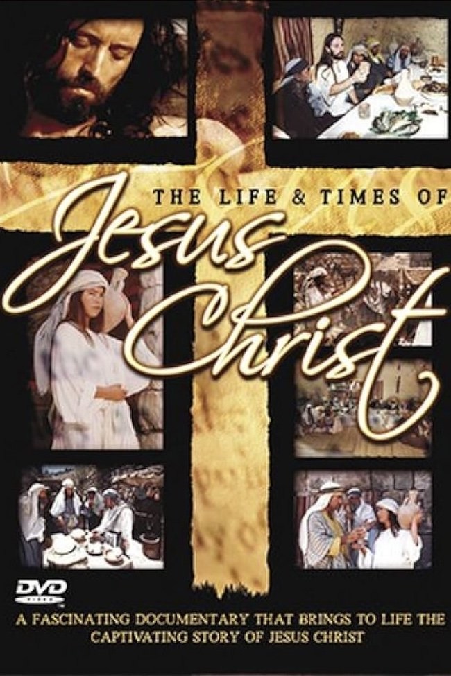 Poster de THE LIFE AND TIMES OF JESUS CHRIST