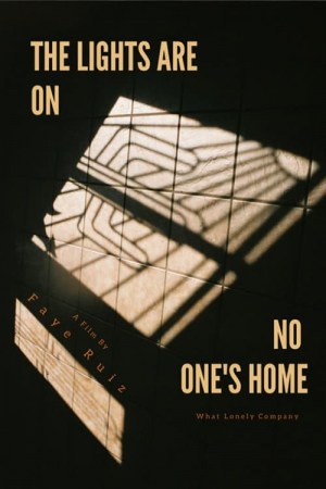 The Lights Are On, No One's Home