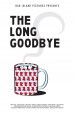 The Long Goodbye