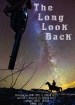 The Long Look Back