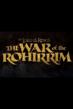 El señor de los anillos: La guerra de los Rohirrim