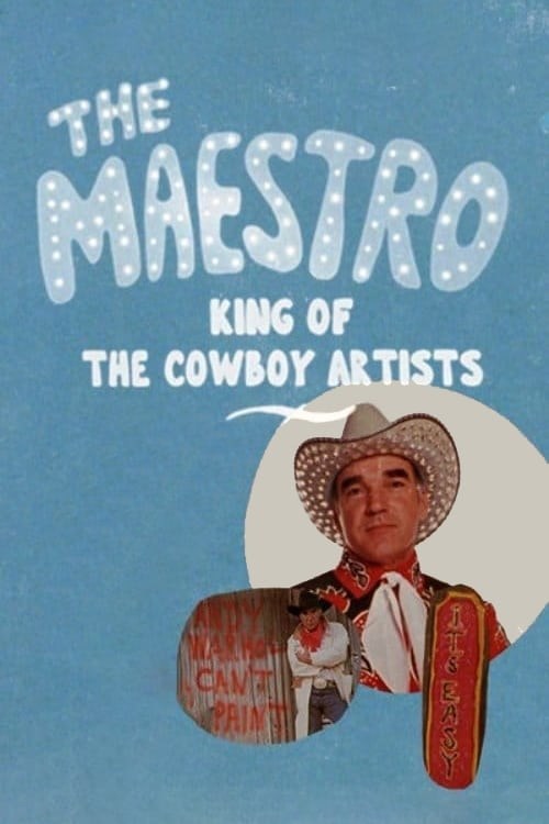 Poster de THE MAESTRO: KING OF THE COWBOY ARTISTS en inglés