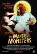 The Maker of Monsters