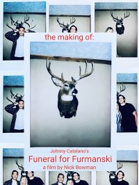 The Making of Funeral for Furmanski