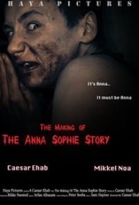 The Making of the Anna Sophie Story