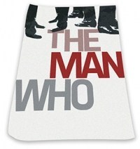 The Man Who