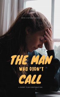 The Man Who Didn't Call