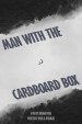 The Man with the Cardboard Box
