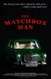 The Matchbox Man