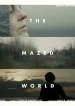 The Mazed World