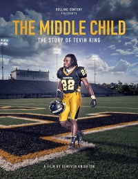 The Middle Child - The Story of Tevin King