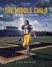 The Middle Child - The Story of Tevin King