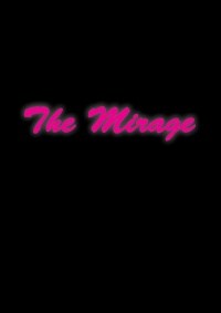 The Mirage