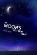 The Moon's Not That Great