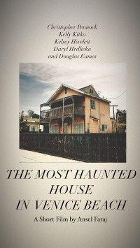 The Most Haunted House in Venice Beach