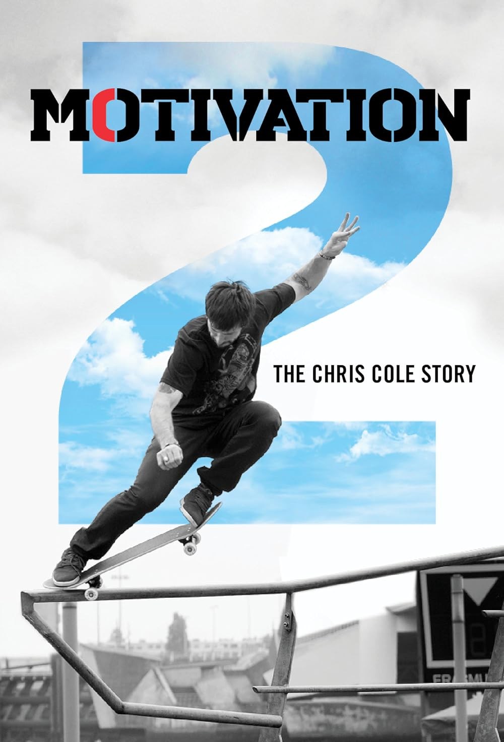 Poster de THE MOTIVATION 2.0: REAL AMERICAN SKATER: THE CHRIS COLE STORY
