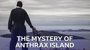 The Mystery of Anthrax Island