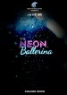 The Neon Ballerina