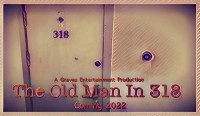 The Old Man in 318