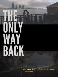The Only Way Back