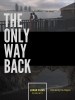 The Only Way Back