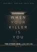 The Other Side: Live or Die