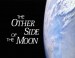 The Other Side of the Moon