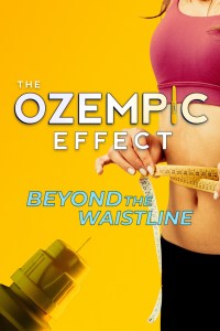 Película The Ozempic Effect: Beyond the Waistline