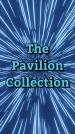 The Pavilion Collection