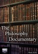 The Philosophy Documentary