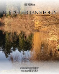 The Politician's Folly