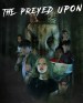 The Preyed Upon