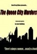 The Queen City Murders