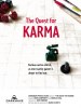 The Quest for Karma
