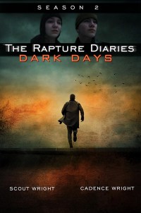 The Rapture Diaries Dark Days