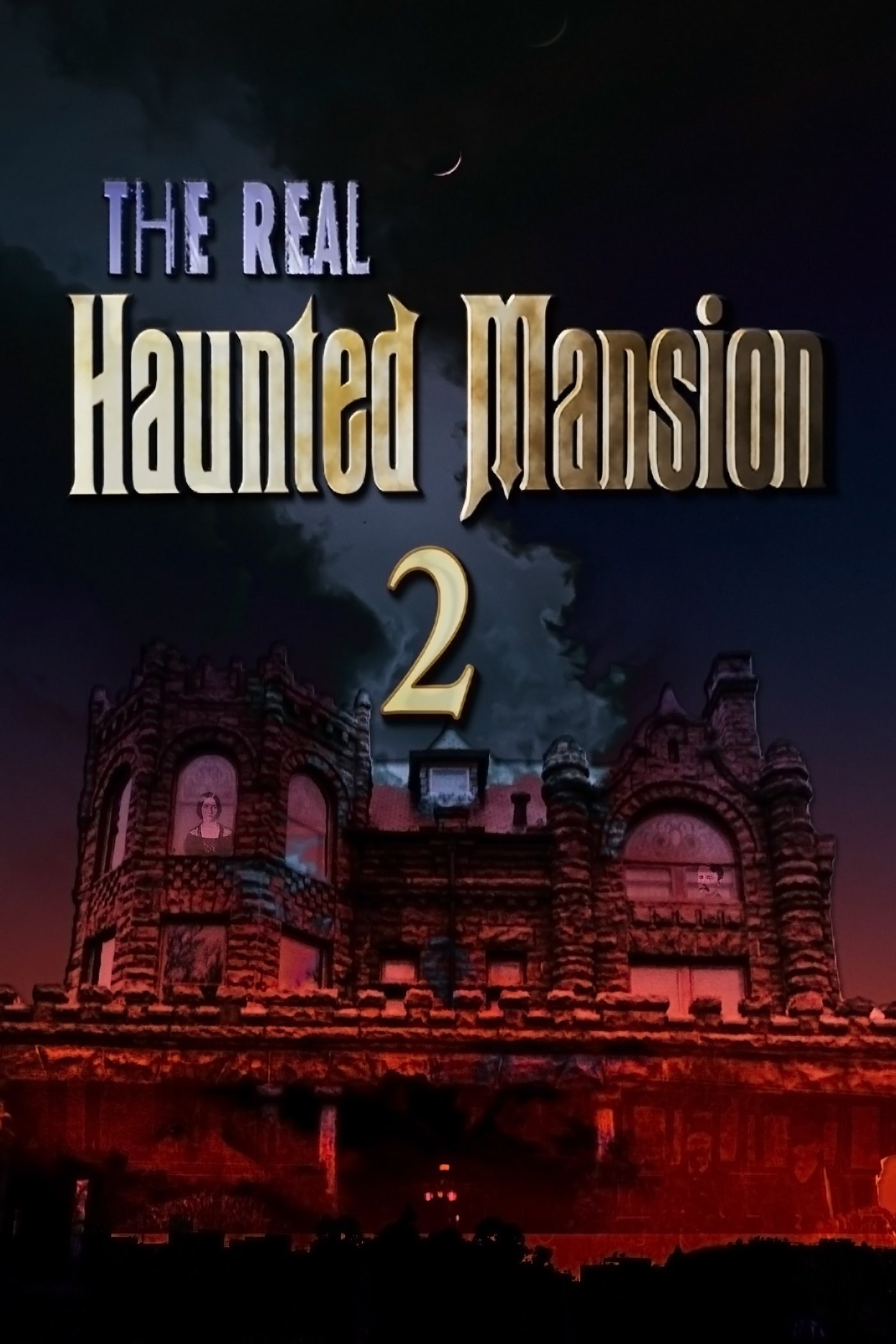 Poster de THE REAL HAUNTED MANSION 2 en inglés