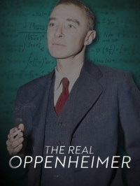 Película The Real Oppenheimer