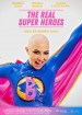 The Real Superheroes