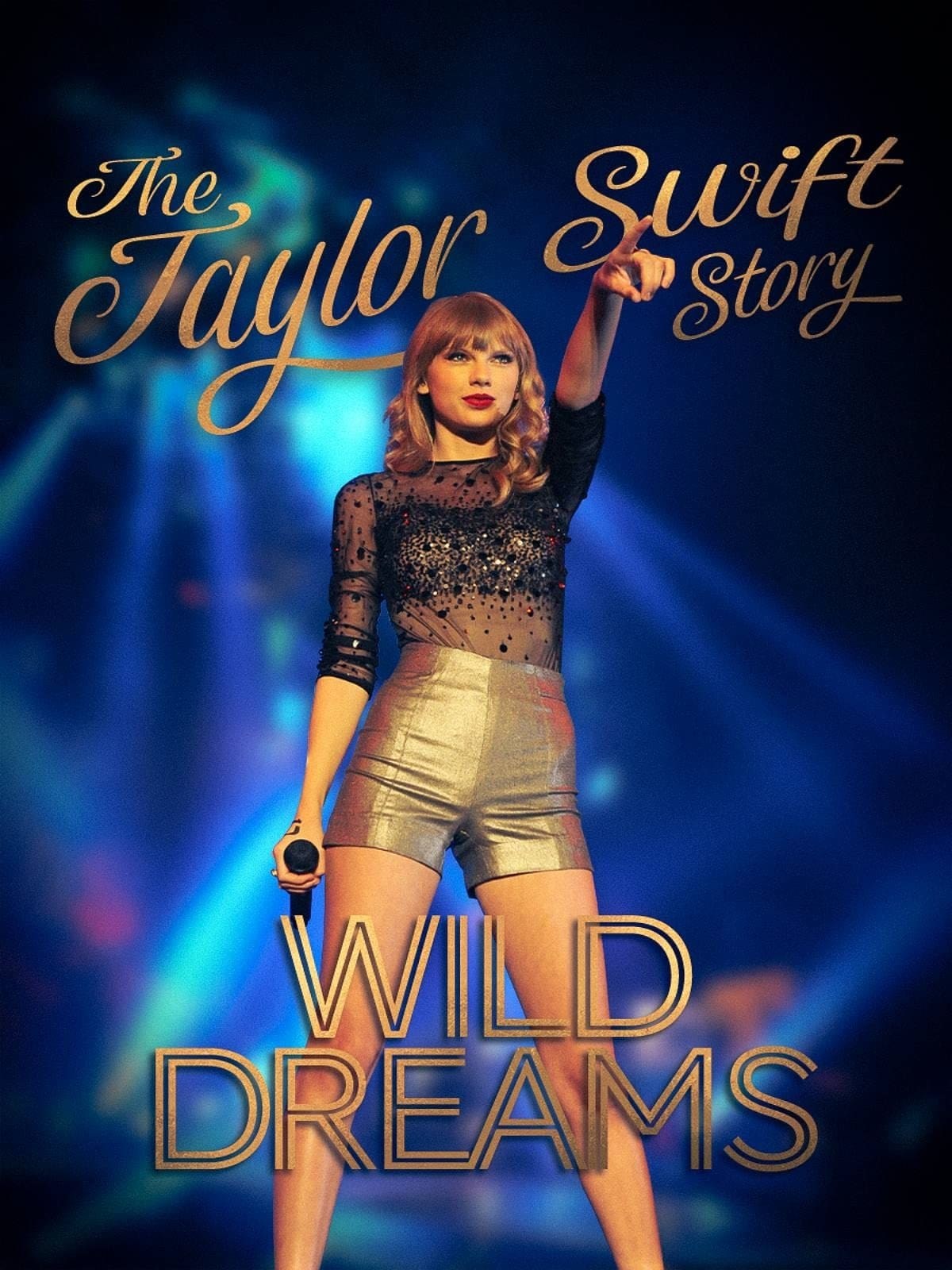 Poster de THE REAL TAYLOR SWIFT: WILD DREAMS en inglés