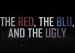 The Red, the Blu, and the Ugly