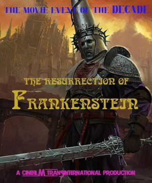 The Resurrection of Frankenstein