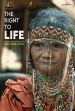 The Right to Life