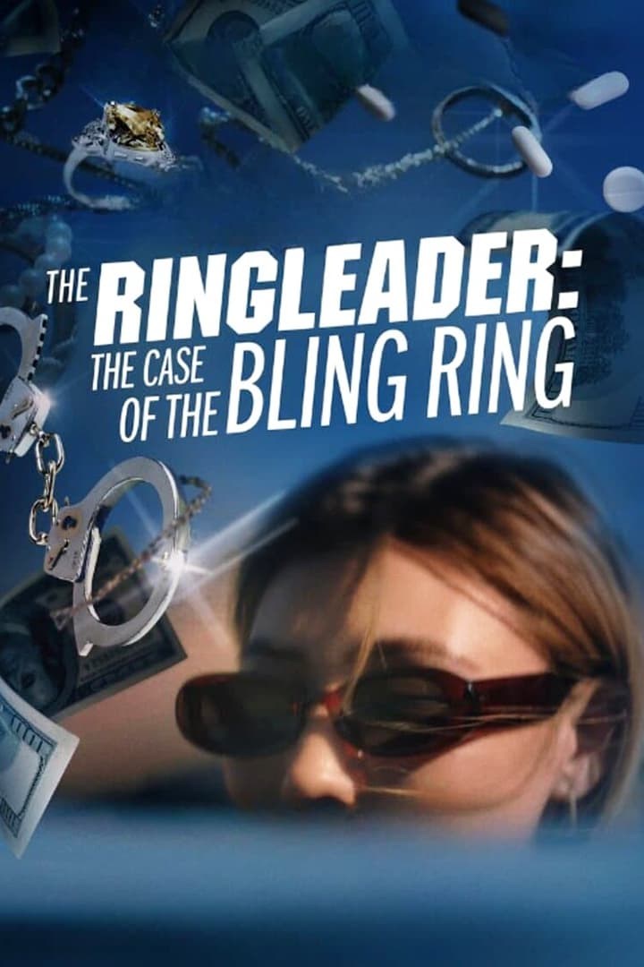 Poster de THE RINGLEADER: THE CASE OF THE BLING RING en inglés