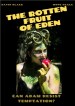 The Rotten Fruit of Eden