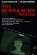 The Screaming Woods