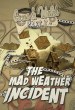The Secret Box: The Mad Weather Incident