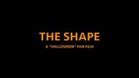 The Shape: A 'Halloween' Fan Film