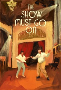 The Show Must Go On