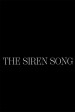 The Siren Song