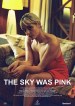 The Sky Was Pink